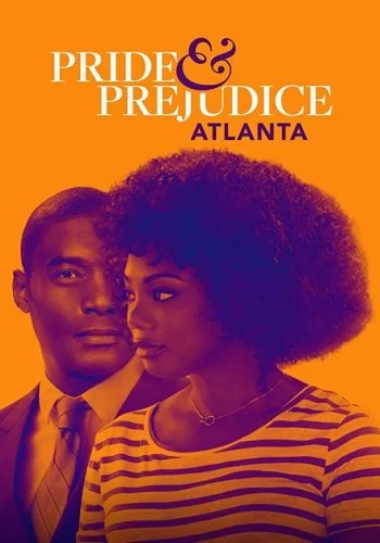 Pride & Prejudice: Atlanta 2019 смотреть онлайн фильм