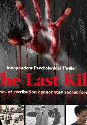 The Last Kill 2016 смотреть онлайн фильм