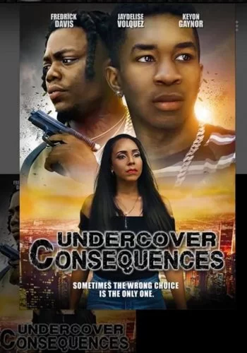 Undercover Consequences 2021 смотреть онлайн фильм