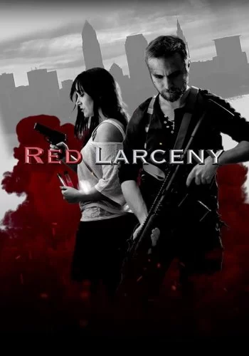 Red Larceny 2021 смотреть онлайн фильм