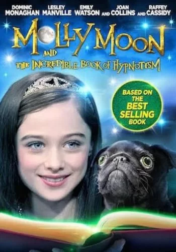 Молли Мун и волшебная книга гипноза 2015 смотреть онлайн фильм
