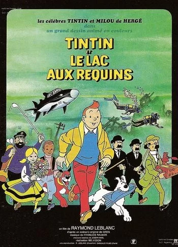 Тинтин и озеро акул 1972 смотреть онлайн мультфильм