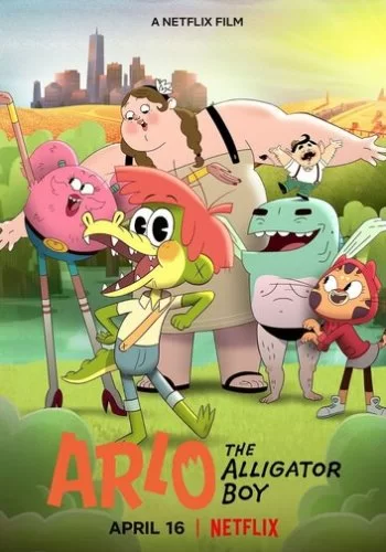 Арло, мальчик-аллигатор 2021 смотреть онлайн мультфильм