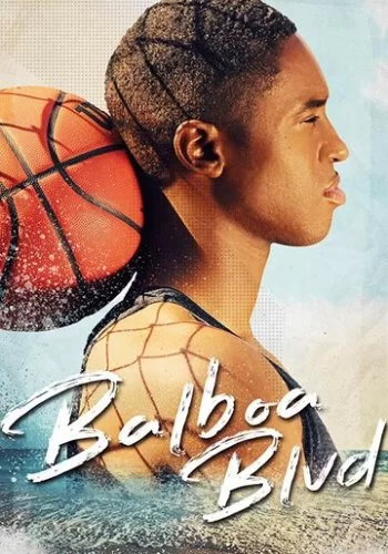 Balboa Blvd 2019 смотреть онлайн фильм