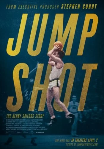 Jump Shot: The Kenny Sailors Story 2019 смотреть онлайн фильм