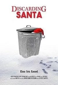 Discarding Santa 2018 смотреть онлайн фильм
