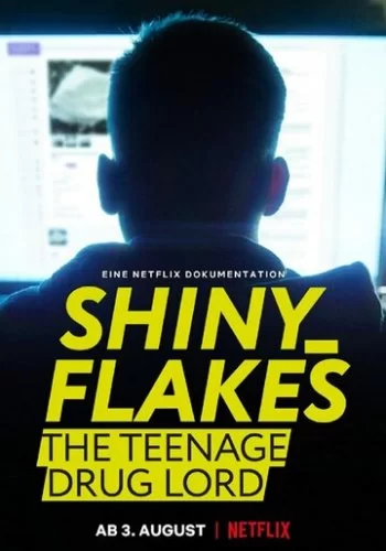 Shiny_Flakes: Молодой наркобарон 2021 смотреть онлайн фильм