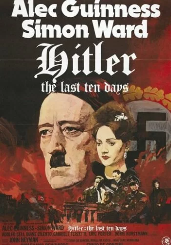 Гитлер: Последние десять дней 1973 смотреть онлайн фильм