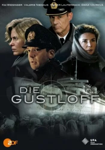 «Густлофф» 2008 смотреть онлайн фильм