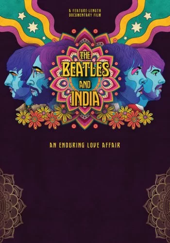 The Beatles в Индии 2021 смотреть онлайн фильм