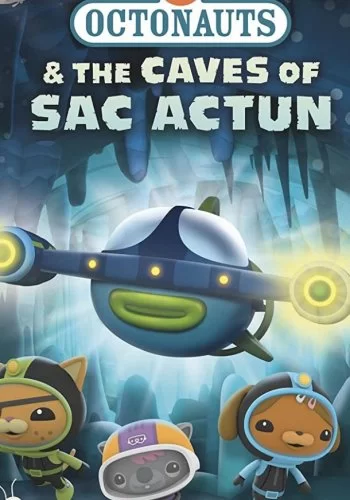 Octonauts and the Caves of Sac Actun 2020 смотреть онлайн мультфильм