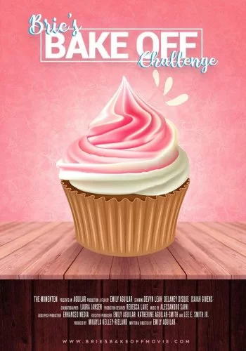 Brie's Bake Off Challenge 2022 смотреть онлайн фильм