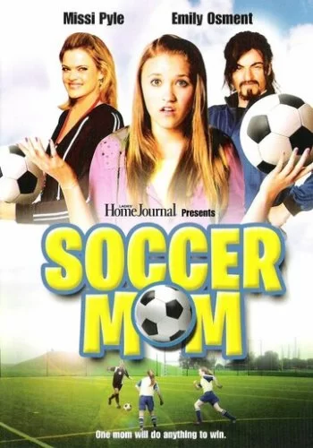 Футбольная Мама 2008 смотреть онлайн фильм