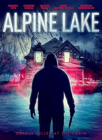 Озеро Альпайн 2020 смотреть онлайн фильм