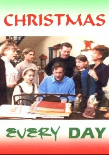 Рождество каждый день 1996 смотреть онлайн фильм