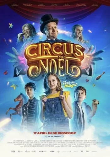 Цирк Ноэль 2019 смотреть онлайн фильм