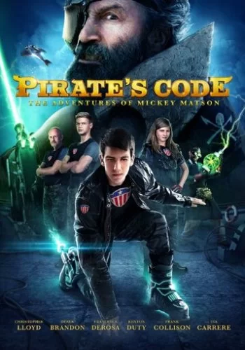 Кодекс пирата: Приключения Микки Мэтсона 2014 смотреть онлайн фильм