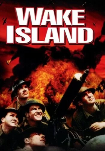 Остров Уэйк 1942 смотреть онлайн фильм