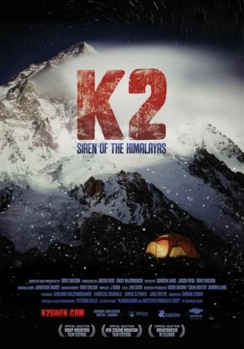К2: Сирена Гималаев 2012 смотреть онлайн фильм