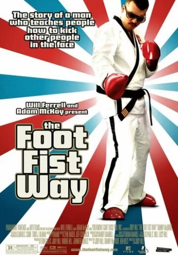 Путь ноги и кулака 2006 смотреть онлайн фильм