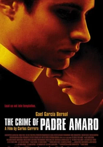 Тайна отца Амаро 2002 смотреть онлайн фильм