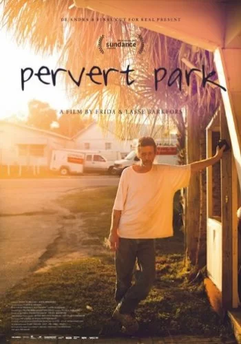 Pervert Park 2014 смотреть онлайн фильм