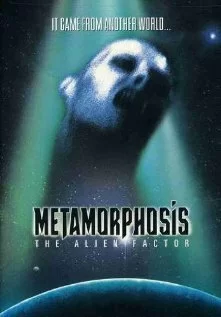 Метаморфозы: Фактор чужого 1990 смотреть онлайн фильм