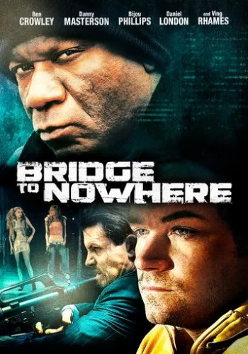 Мост в никуда 2009 смотреть онлайн фильм