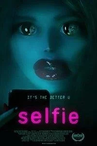 Selfie 2020 смотреть онлайн фильм