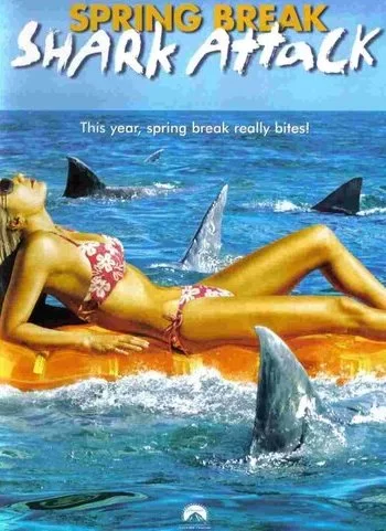 Нападение акул в весенние каникулы 2005 смотреть онлайн фильм