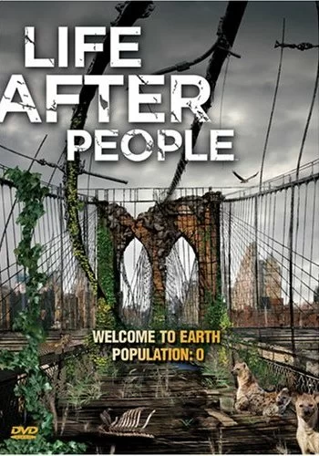 Будущее планеты: Жизнь после людей 2008 смотреть онлайн фильм