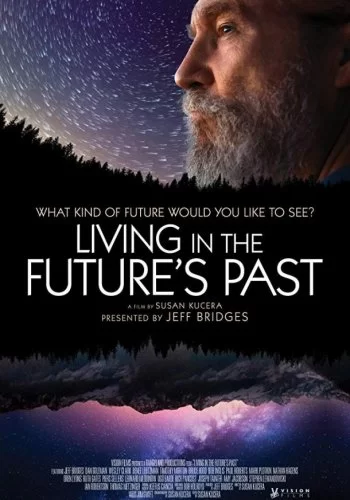 Living in the Future's Past 2018 смотреть онлайн фильм