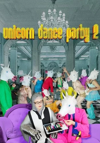 Unicorn Dance Party 2 2017 смотреть онлайн фильм