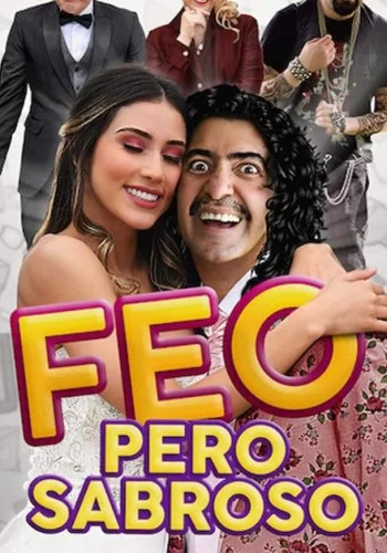 Feo pero Sabroso 2019 смотреть онлайн фильм