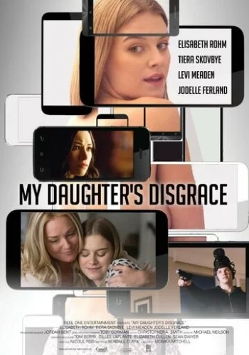 Позор моей дочери 2016 смотреть онлайн фильм