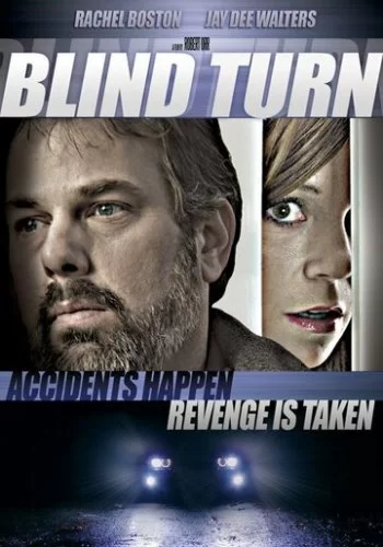 Слепой поворот 2012 смотреть онлайн фильм