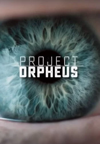 Проект «Орфей» 2016 смотреть онлайн сериал