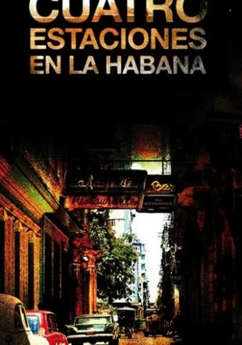 Четыре сезона в Гаване 2016 смотреть онлайн сериал