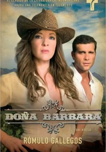 Донья Барбара 2008 смотреть онлайн сериал