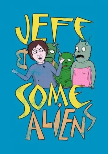 Джефф и инопланетяне 2017 смотреть онлайн мультфильм