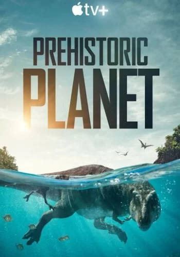 Доисторическая планета 2022 смотреть онлайн сериал