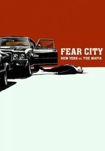 Город страха: Нью-Йорк против мафии 2020 смотреть онлайн сериал