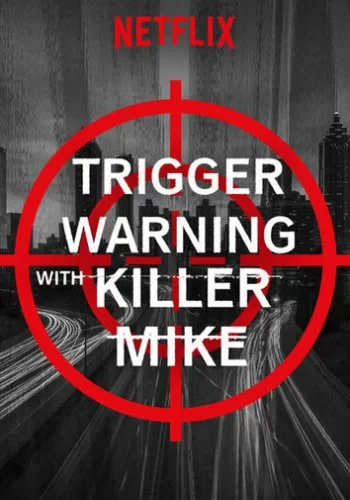 Триггер ворнинг с Киллером Майком 2019 смотреть онлайн сериал